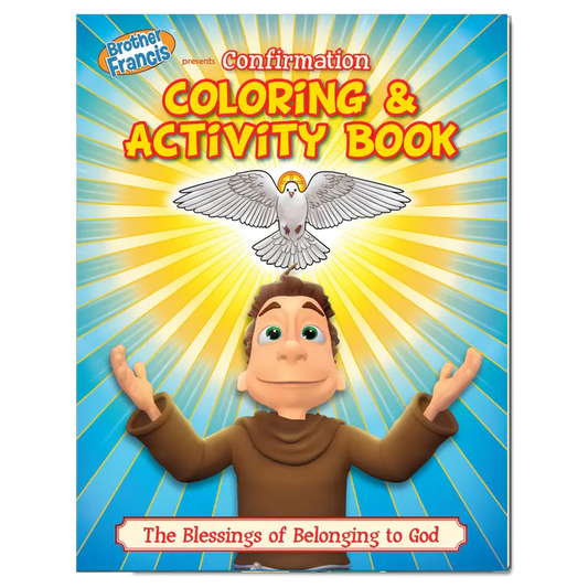 Brother Francis Coloring Book - Ep.13: Confirmation