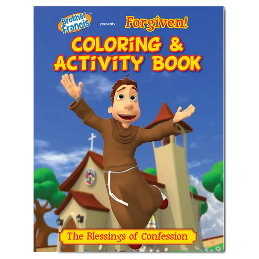 Brother Francis Coloring Book - Ep.04: Forgiven!